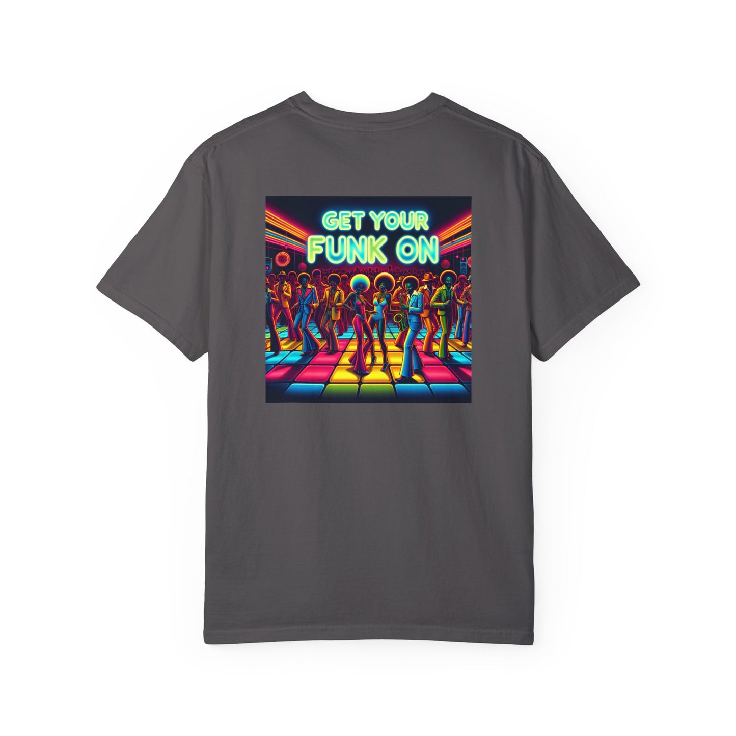 Get your Funk On, Unisex T-shirt