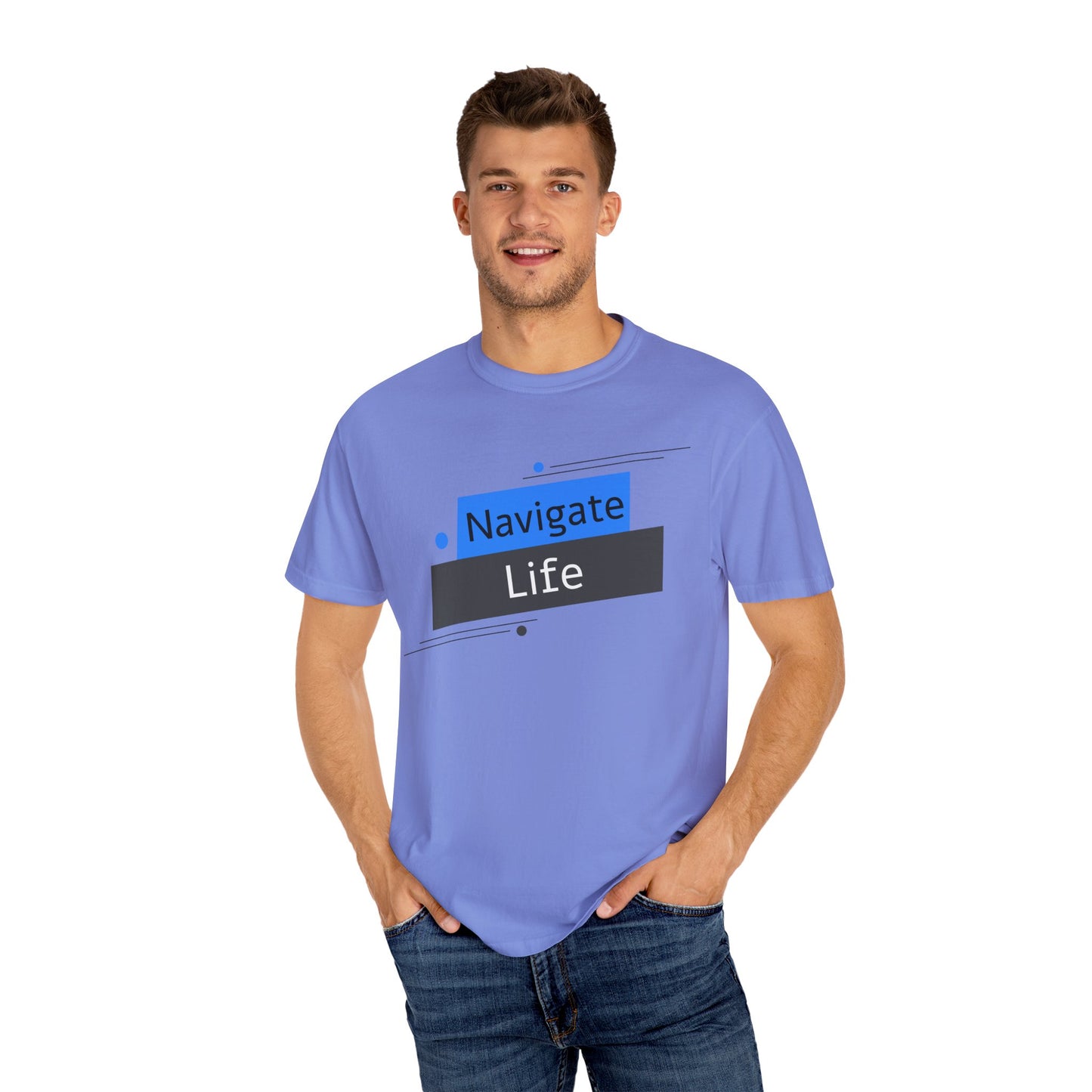 Navigate Life, Unisex Garment-Dyed T-shirt