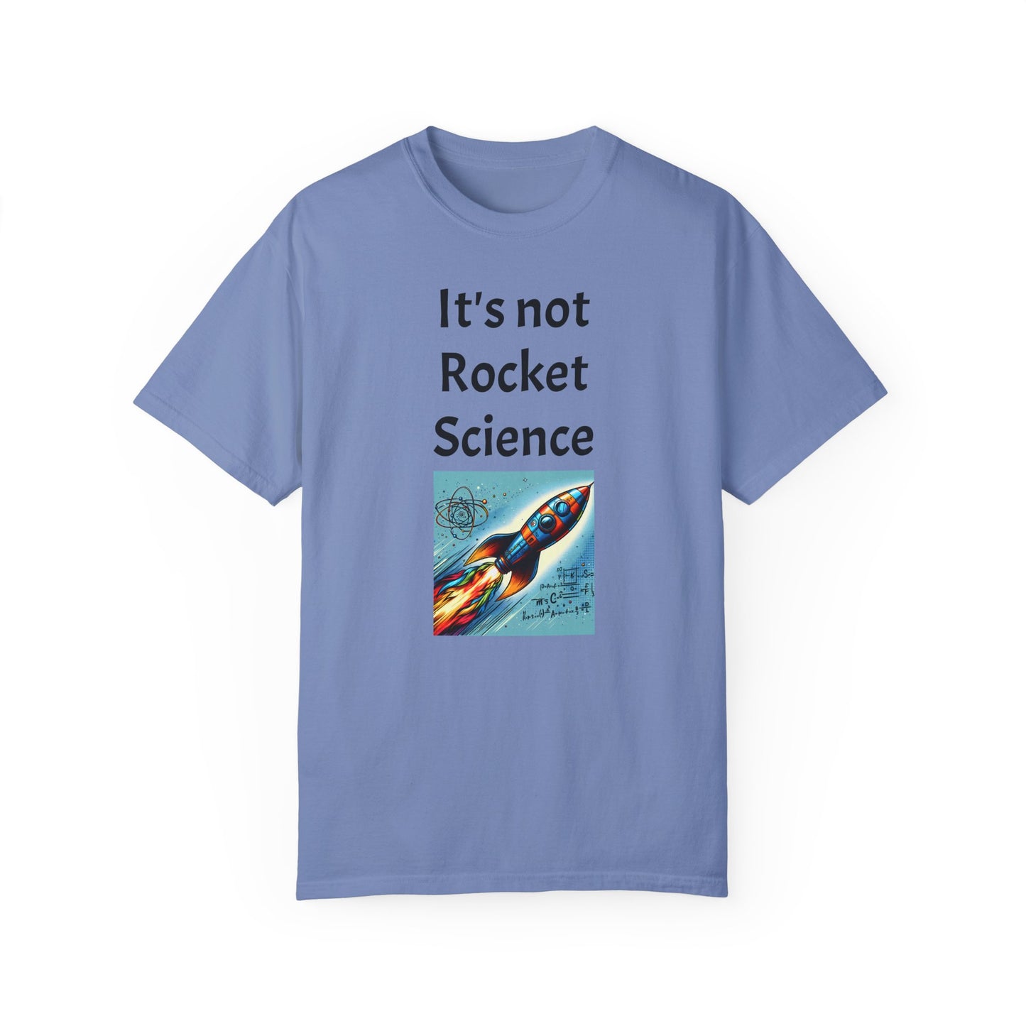 It's Not Rocket Science, Unisex T-shirt