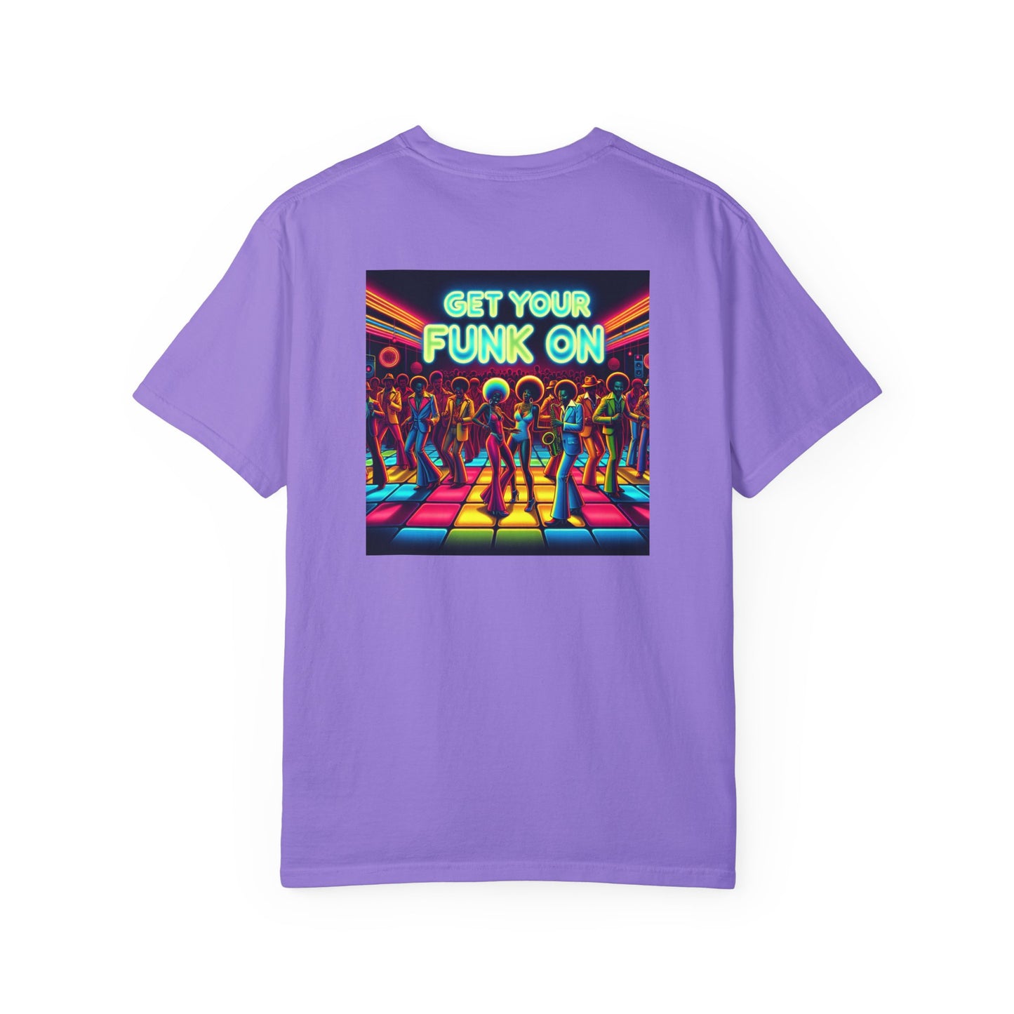 Get your Funk On, Unisex T-shirt