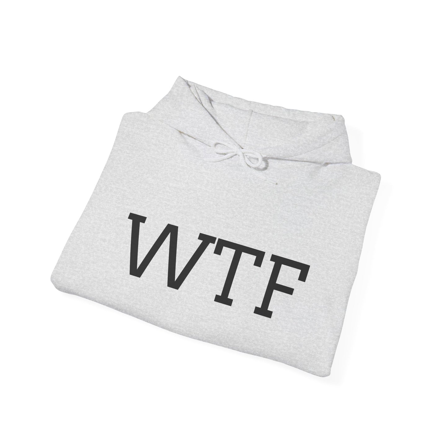 WTF, Unisex Hooded Sweatshirt