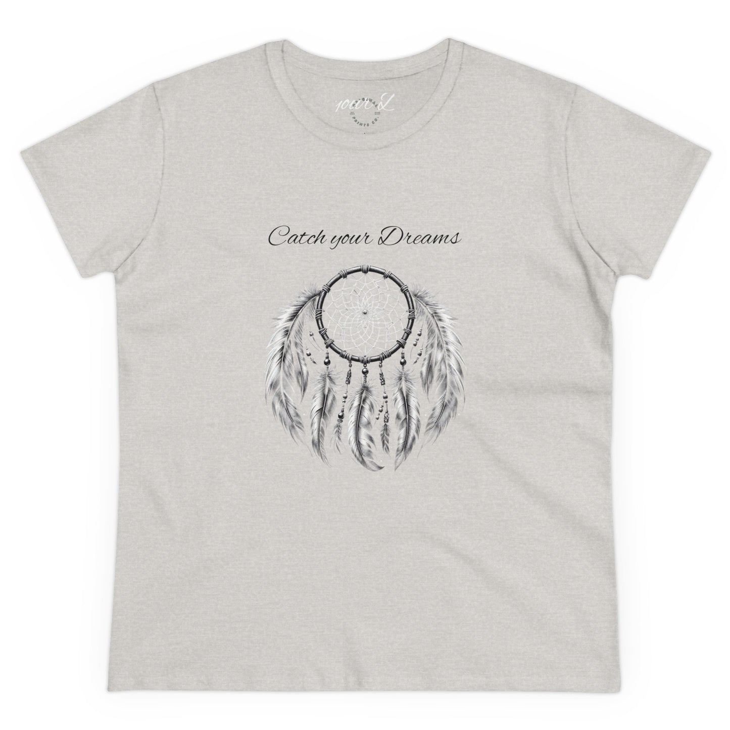 Women's Cotton Tee, Catch your Dreams