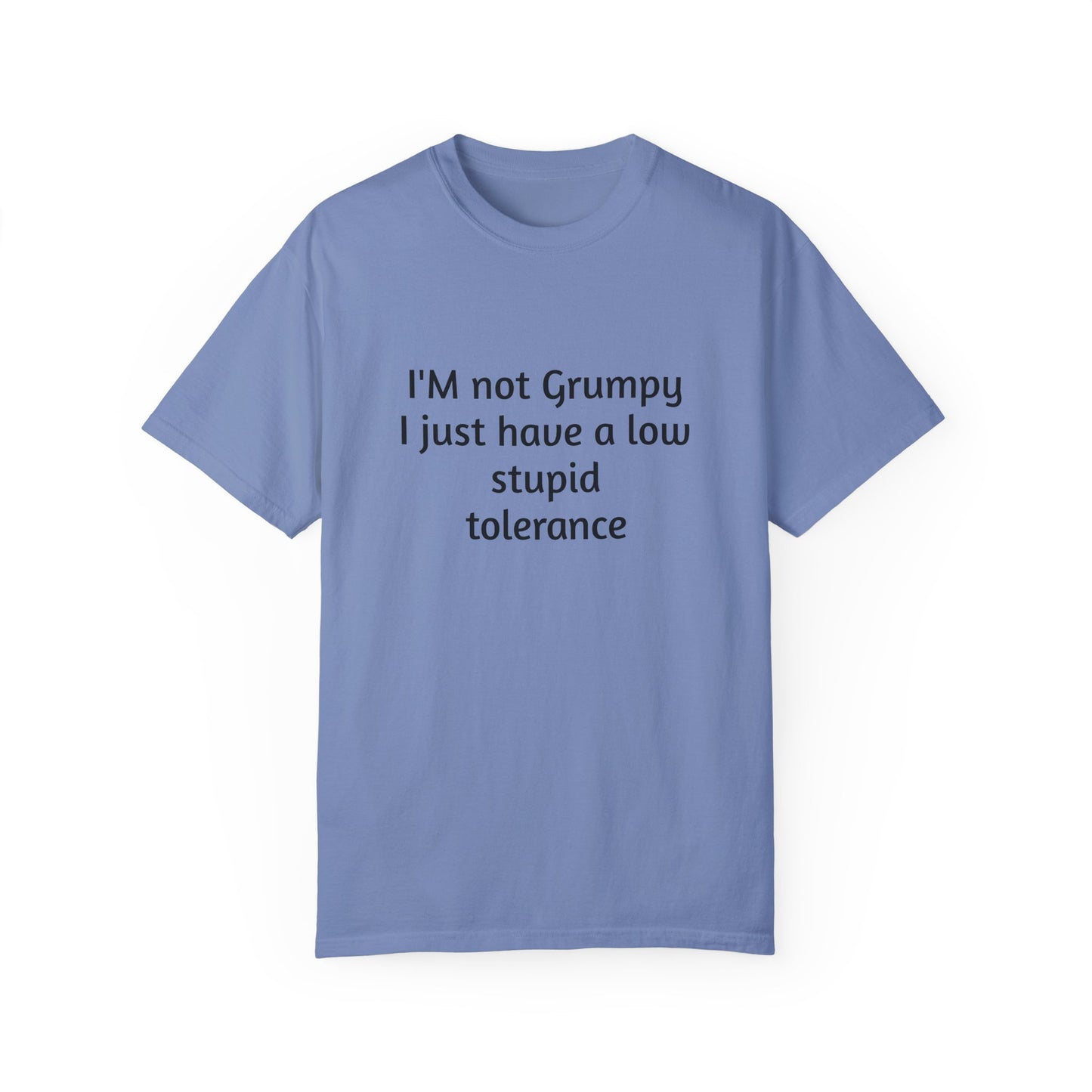 I'm Not Grumpy, Unisex T-shirt