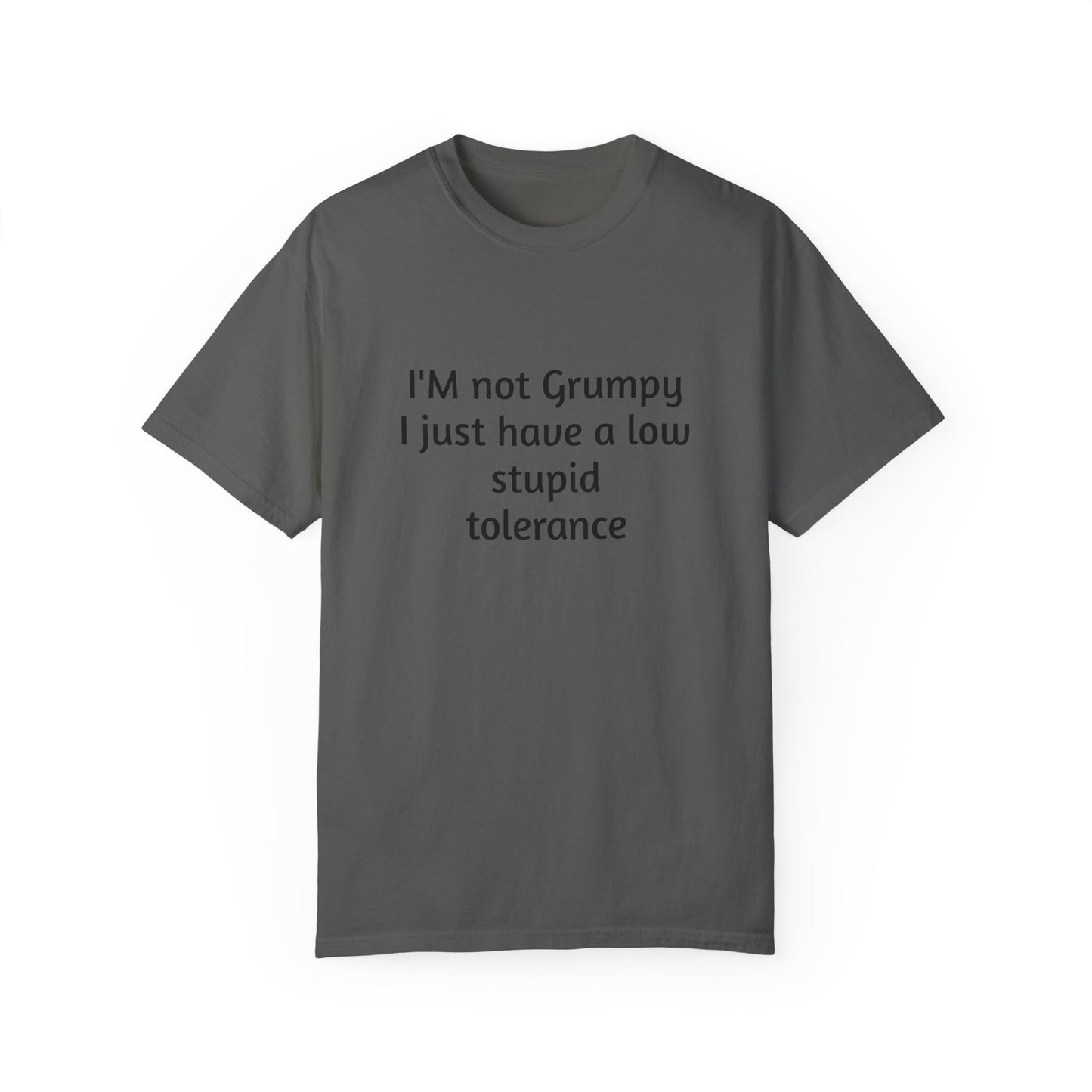 I'm Not Grumpy, Unisex T-shirt