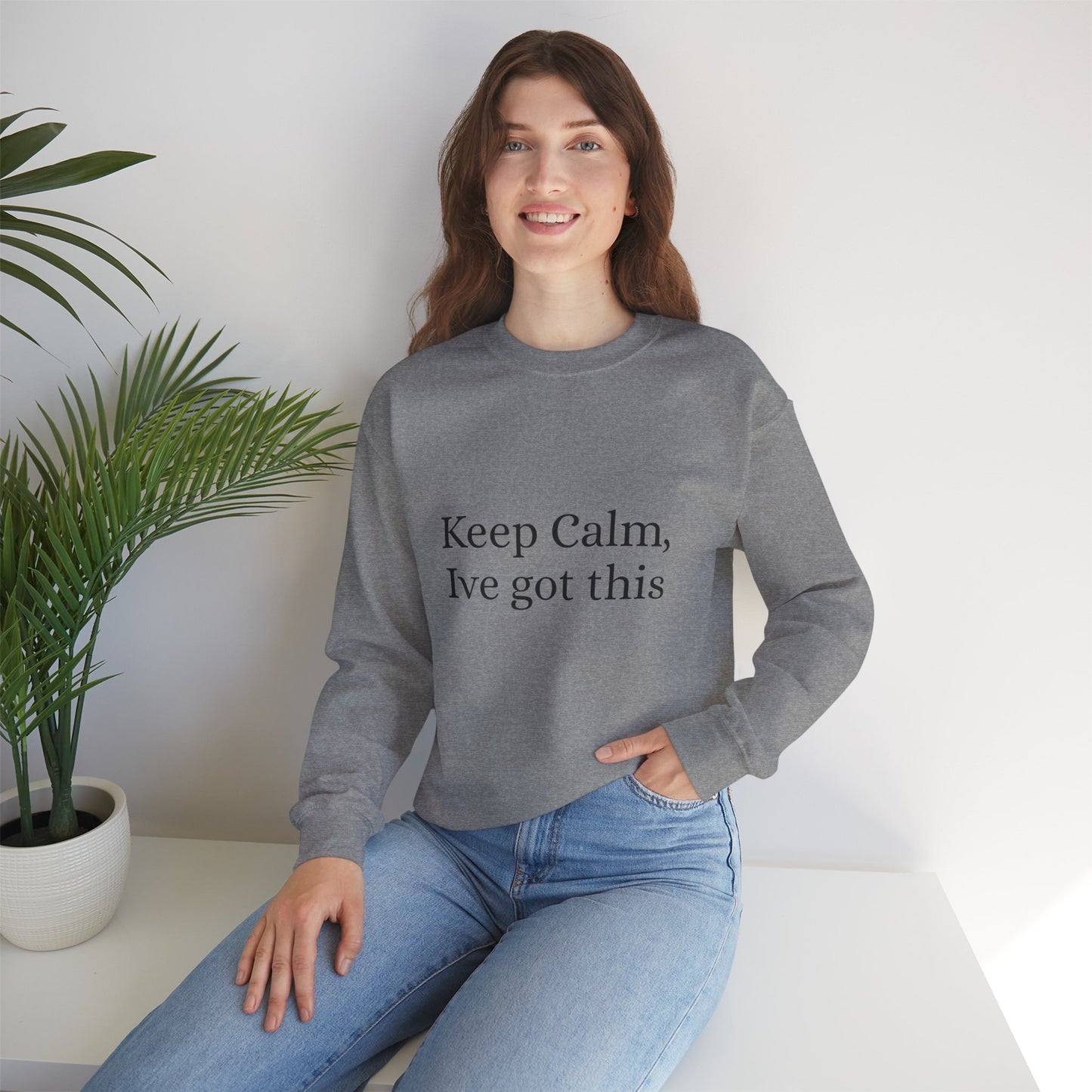 Keep Calm Ive got this, Unisex Heavy Blend™ Crewneck Sweatshirt - Original Prints Co