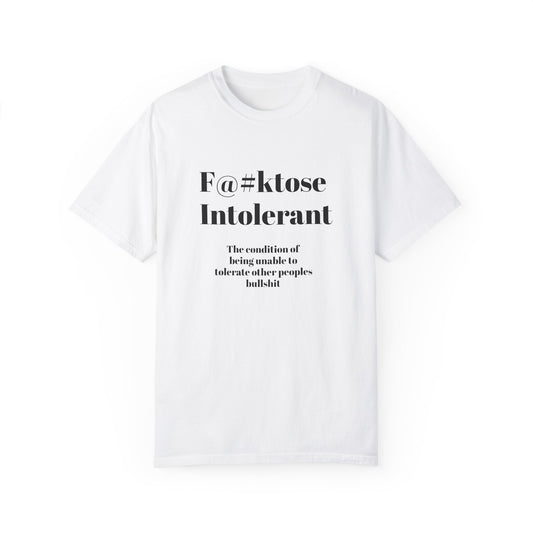 F@#ktose Intolerant, Unisex T-shirt - Original Prints Co