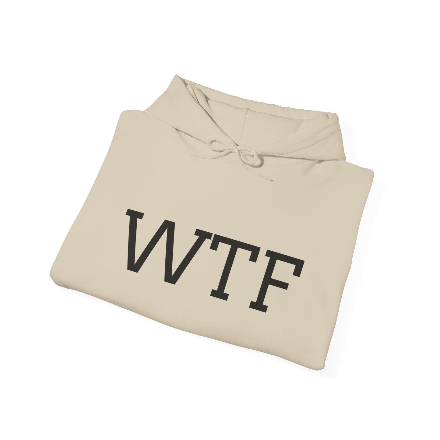 WTF, Unisex Hooded Sweatshirt