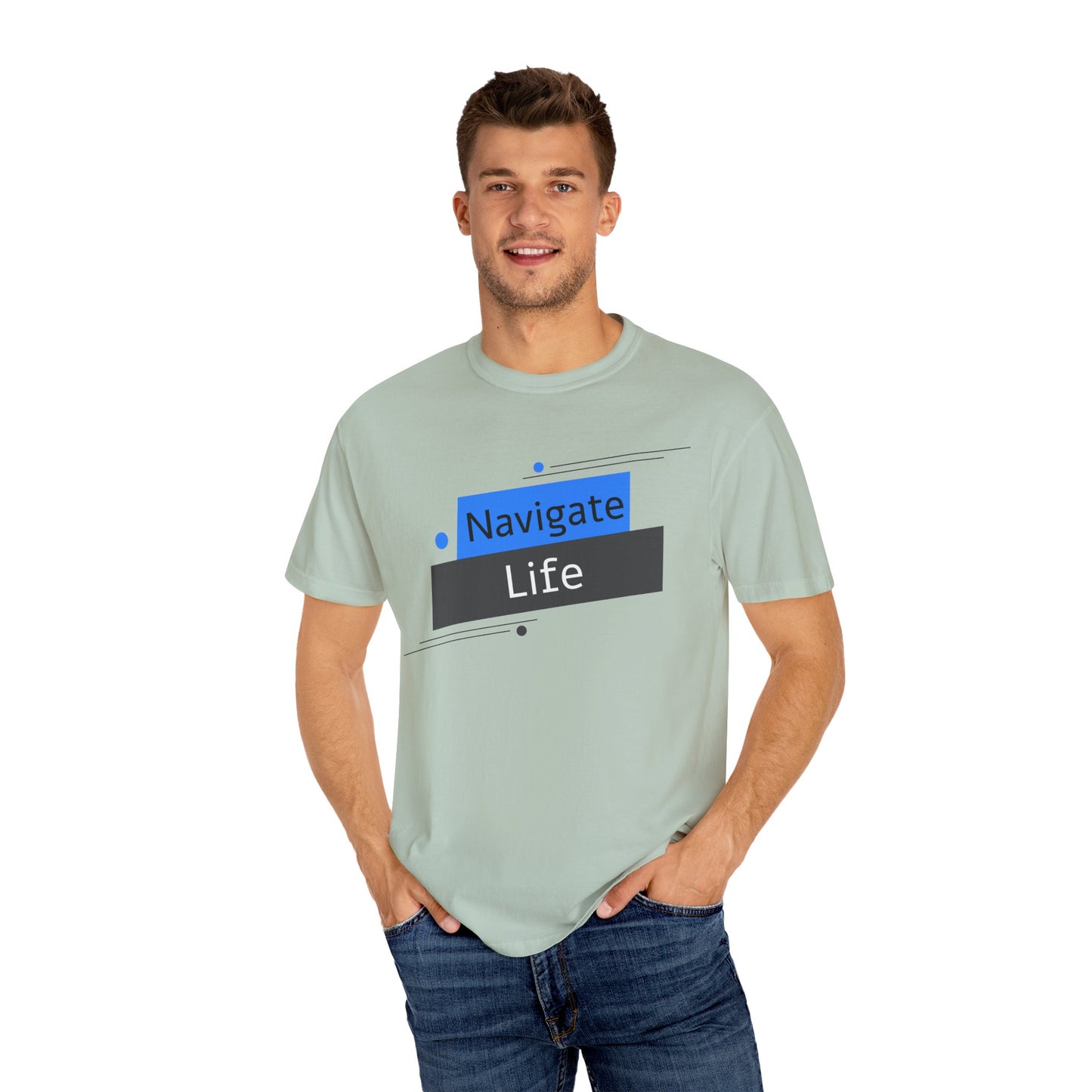 Navigate Life, Unisex Garment-Dyed T-shirt