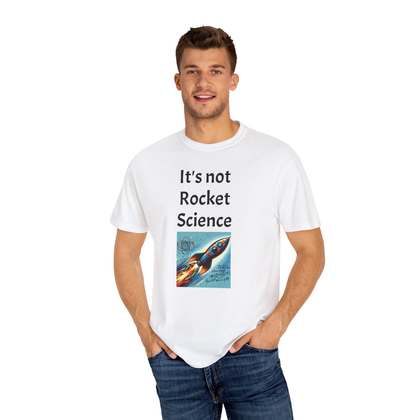 It's Not Rocket Science, Unisex T-shirt