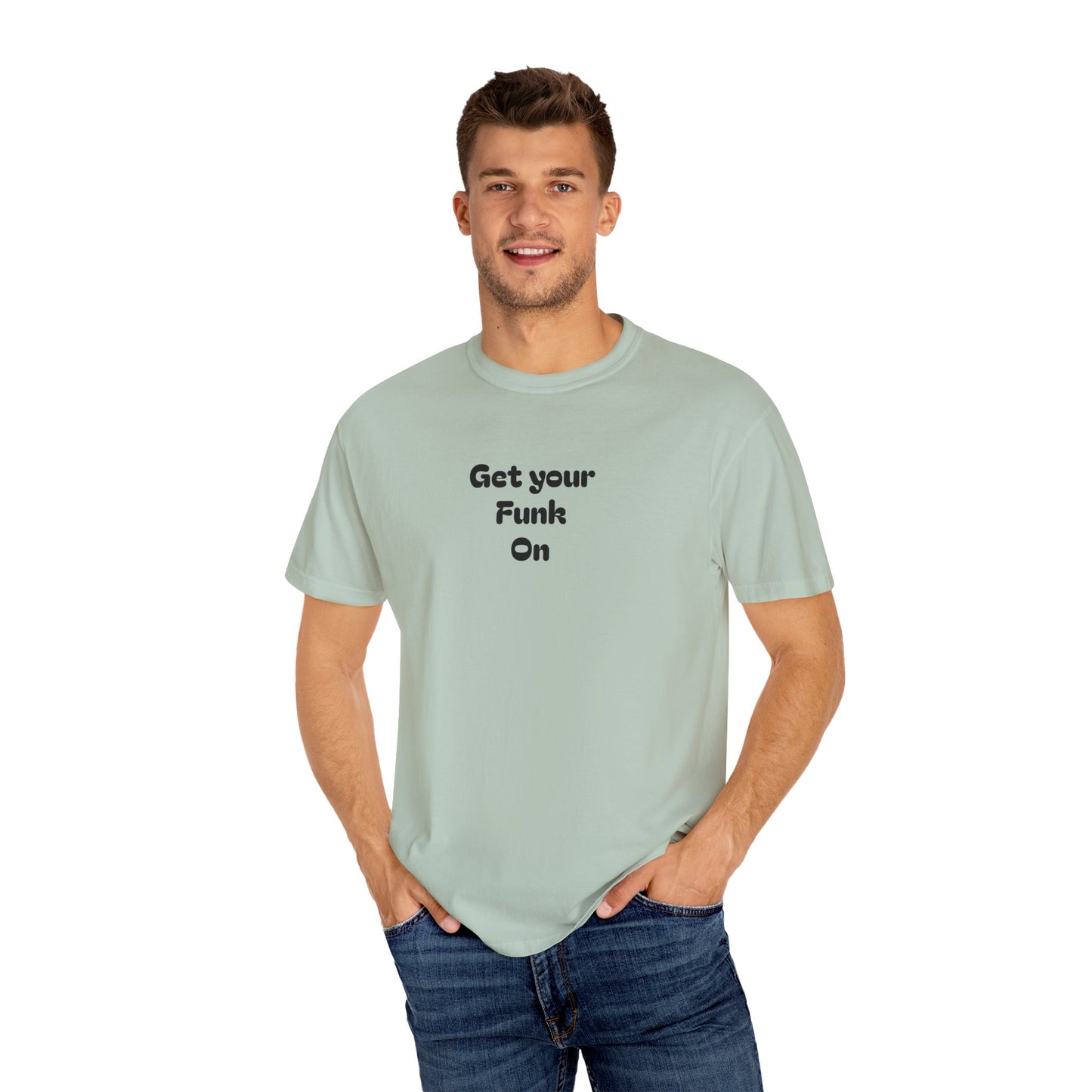 Get your Funk On, Unisex T-shirt