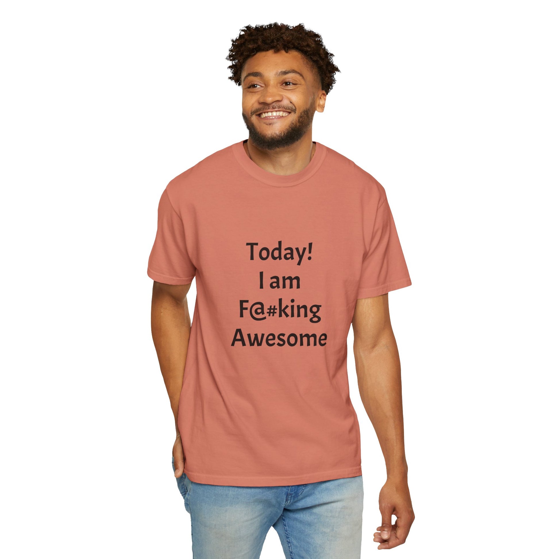 Today Im Awesome, Unisex  T-shirt - Original Prints Co