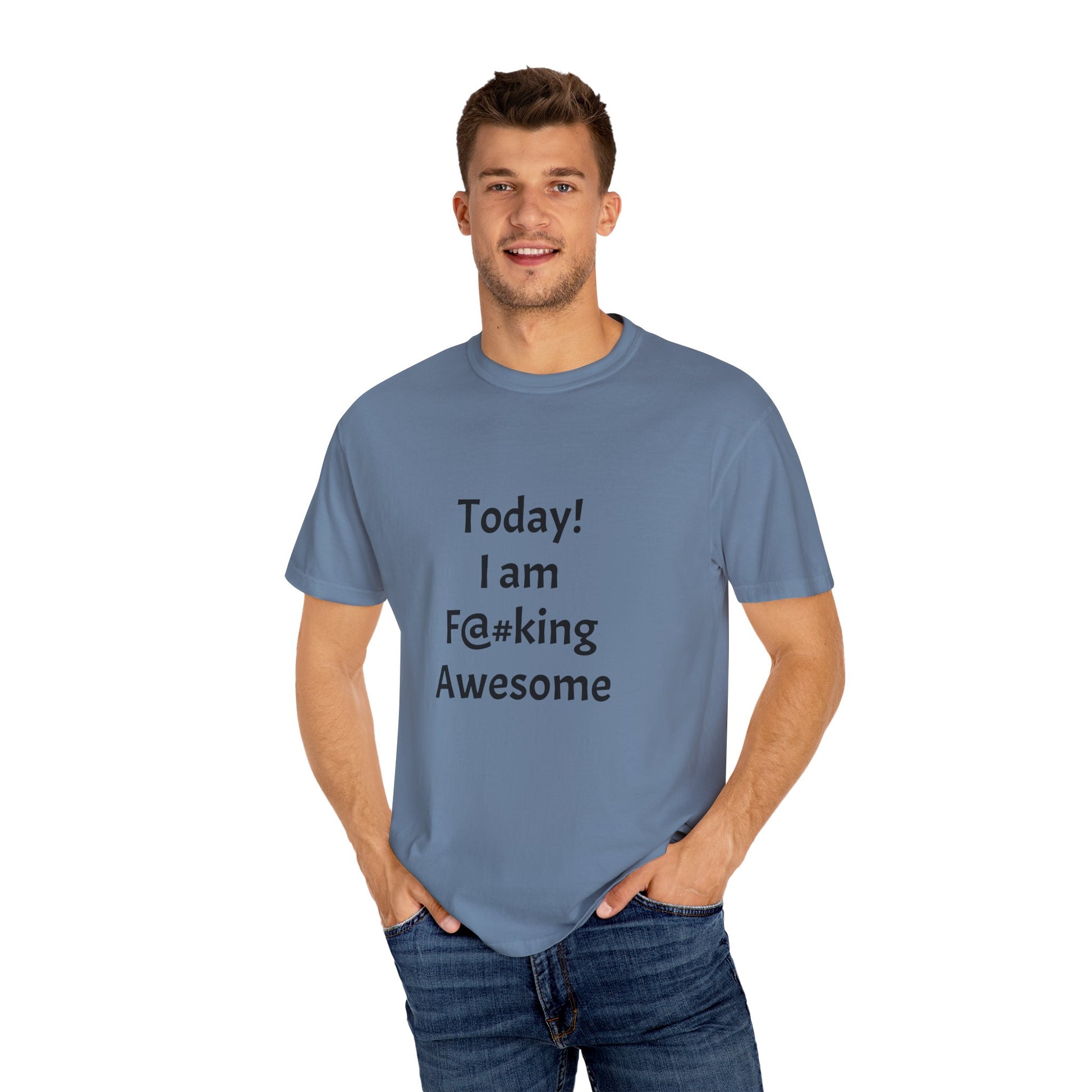 Today Im Awesome, Unisex  T-shirt - Original Prints Co