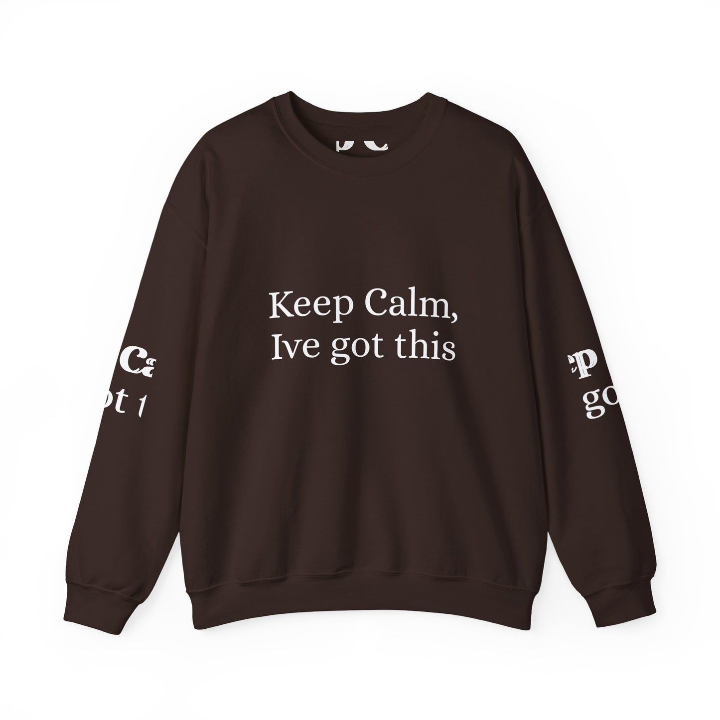 Keep Calm Ive got this, Unisex Heavy Blend™ Crewneck Sweatshirt - Original Prints Co
