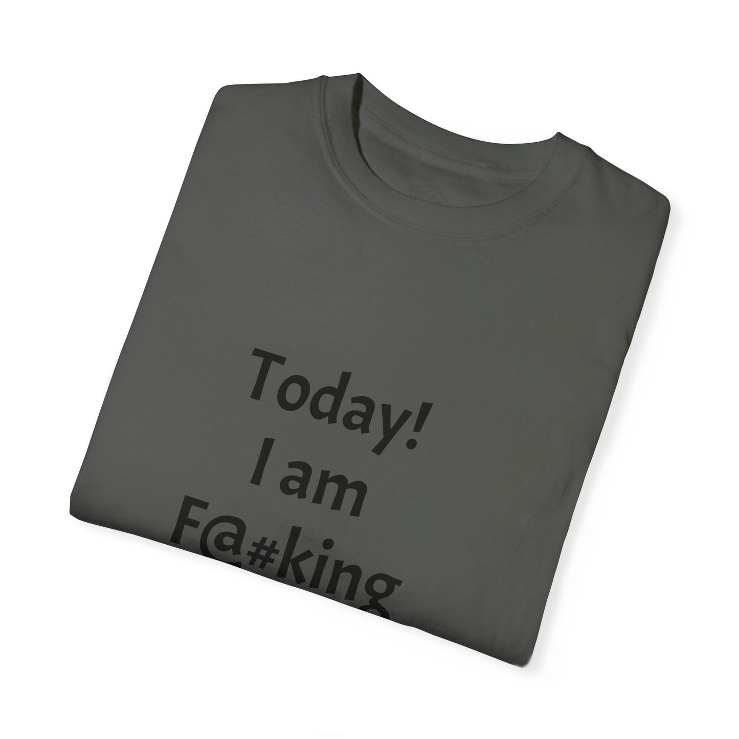 Today Im Awesome, Unisex  T-shirt - Original Prints Co