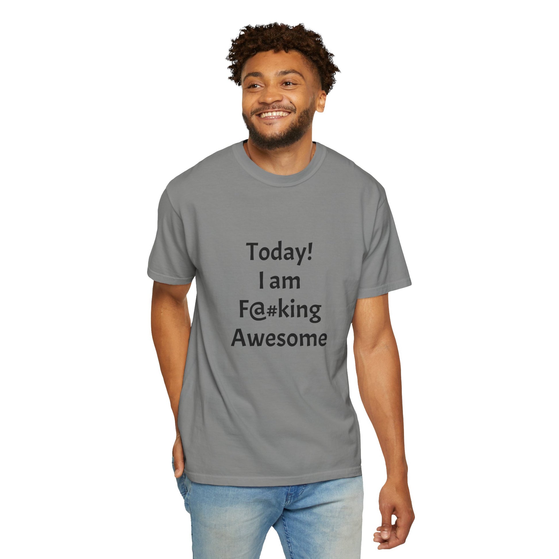 Today Im Awesome, Unisex  T-shirt - Original Prints Co