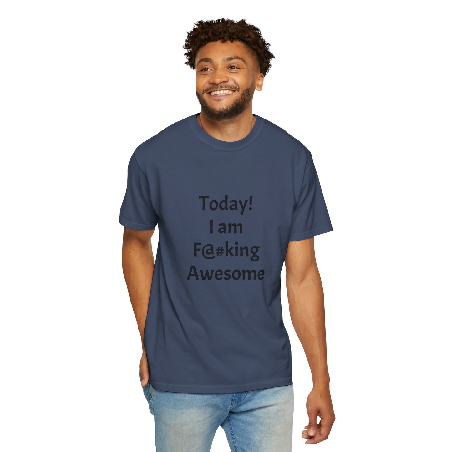 Today Im Awesome, Unisex  T-shirt - Original Prints Co