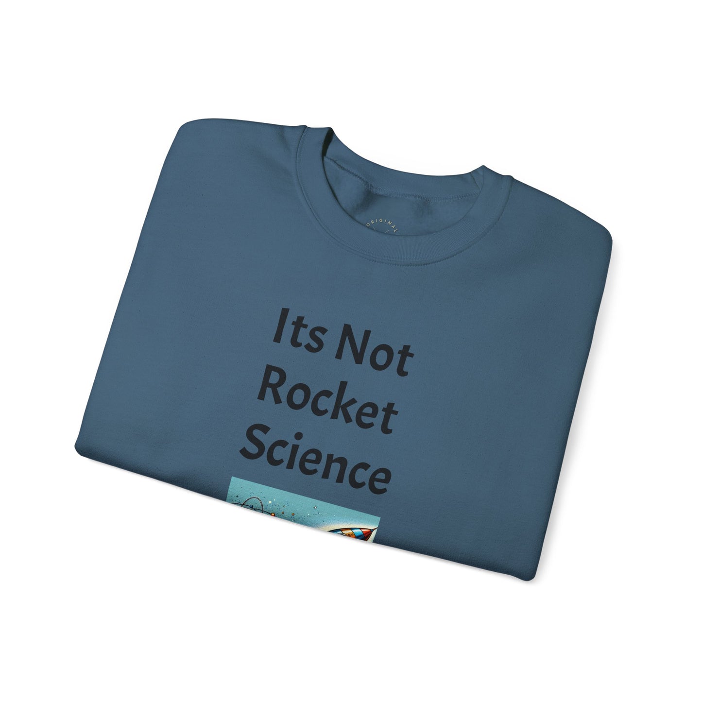 Its Not Rocket Science, Unisex Heavy Blend™ Crewneck Sweatshirt