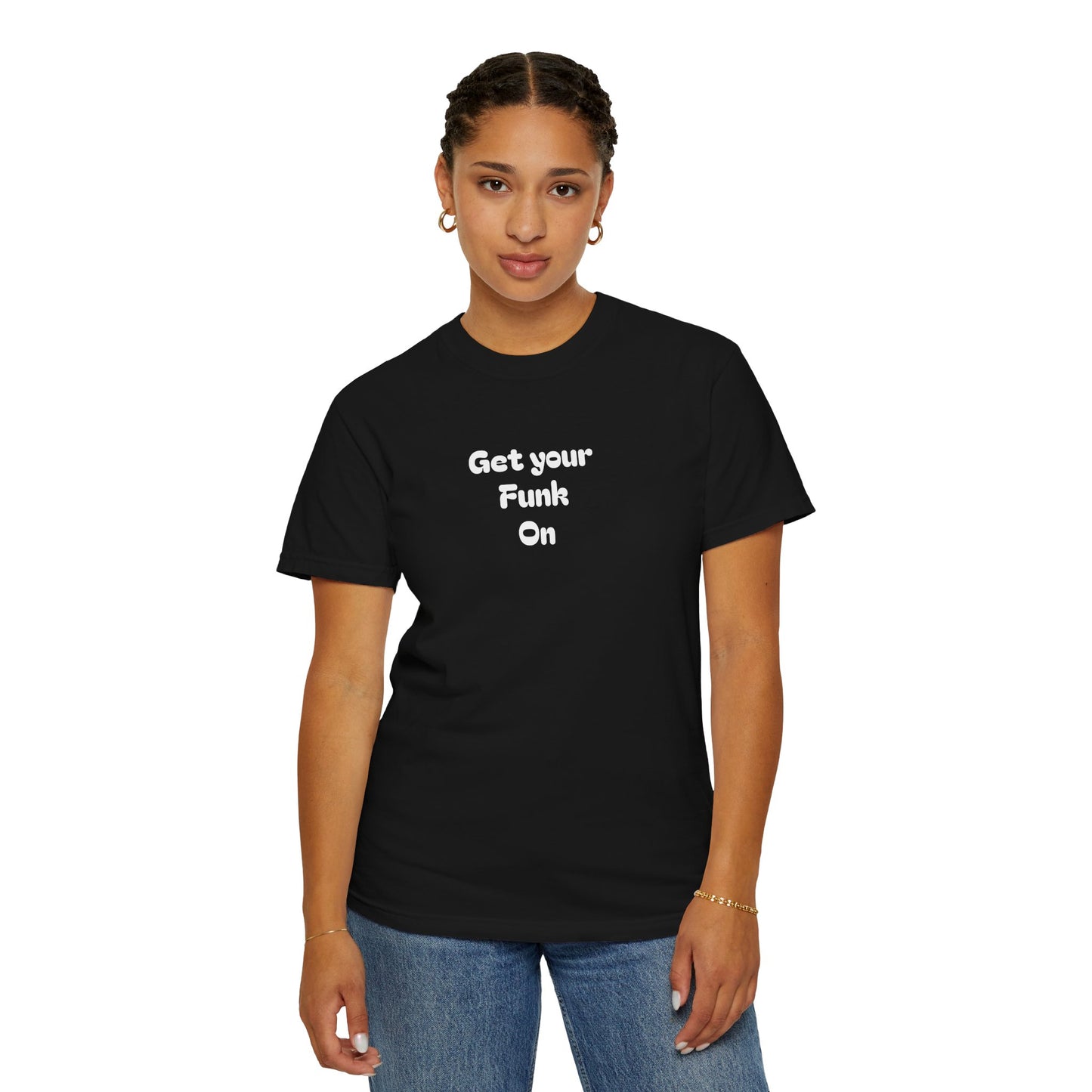 Get your Funk On, Unisex T-shirt