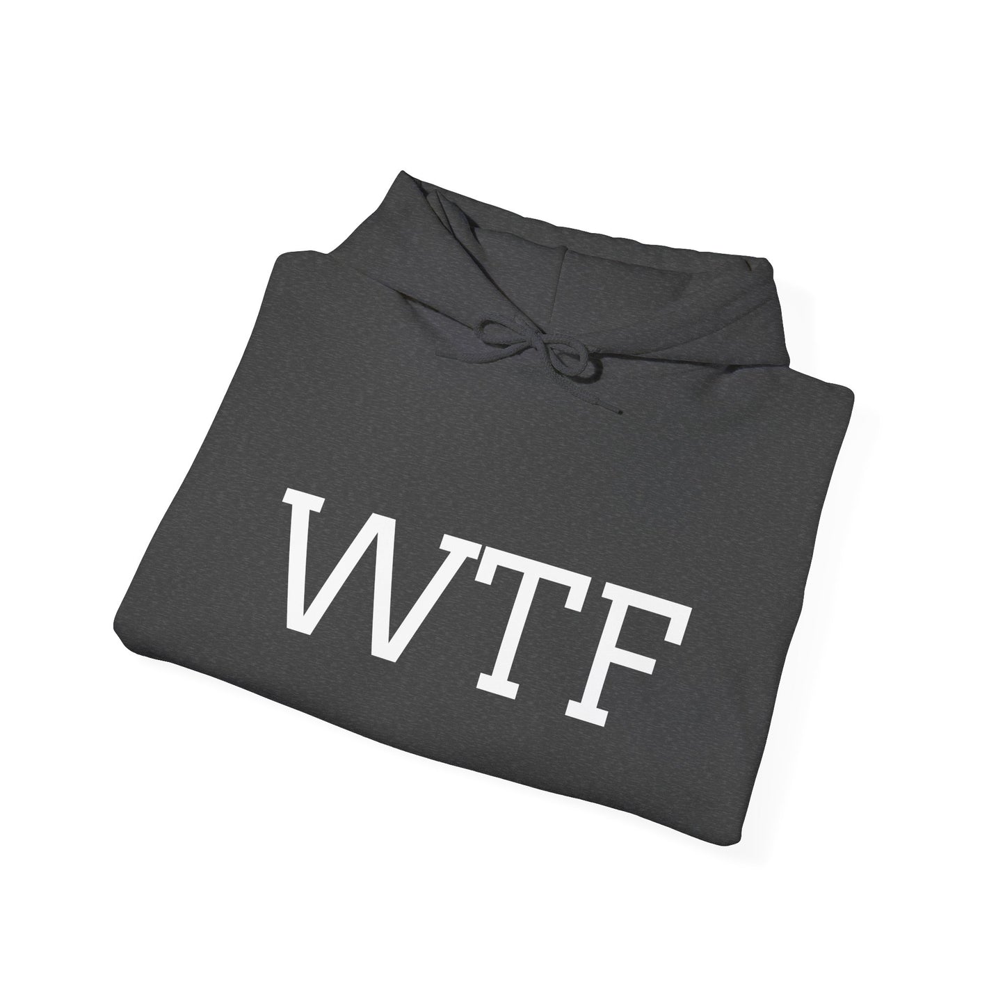 WTF, Unisex Hooded Sweatshirt