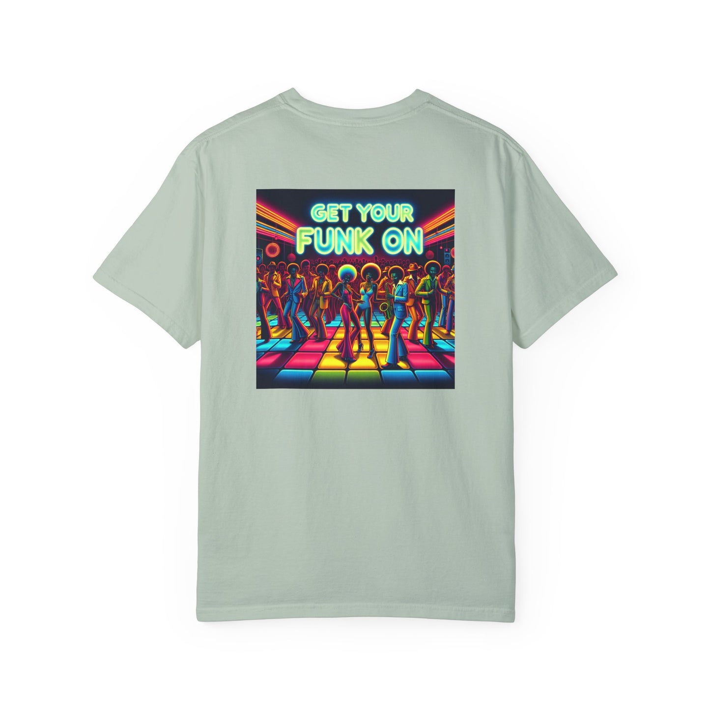 Get your Funk On, Unisex T-shirt