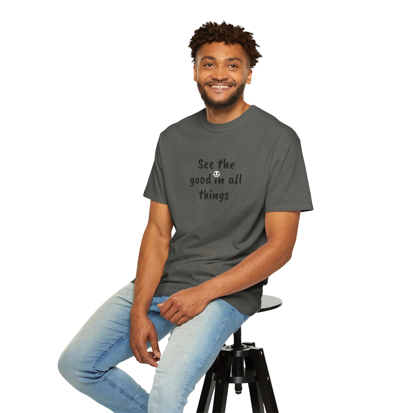 See the good in all things, Unisex Garment-Dyed T-shirt