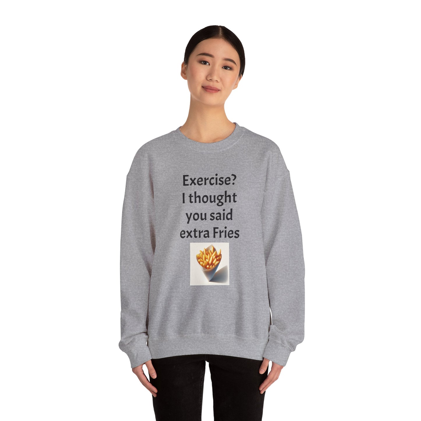 I thought you said extra Fries, Unisex Heavy Blend™ Crewneck Sweatshirt