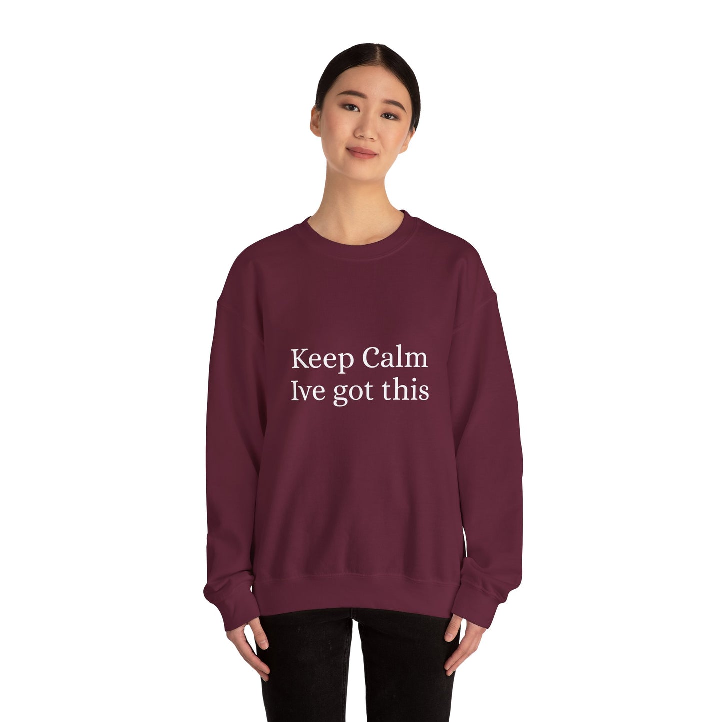 Keep Calm Ive got this, Unisex Heavy Blend™ Crewneck Sweatshirt - Original Prints Co