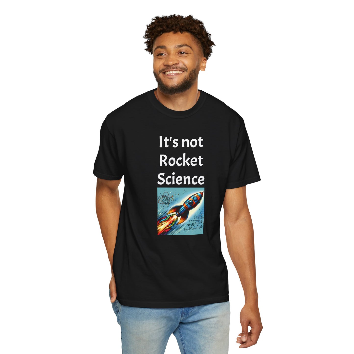 It's Not Rocket Science, Unisex T-shirt