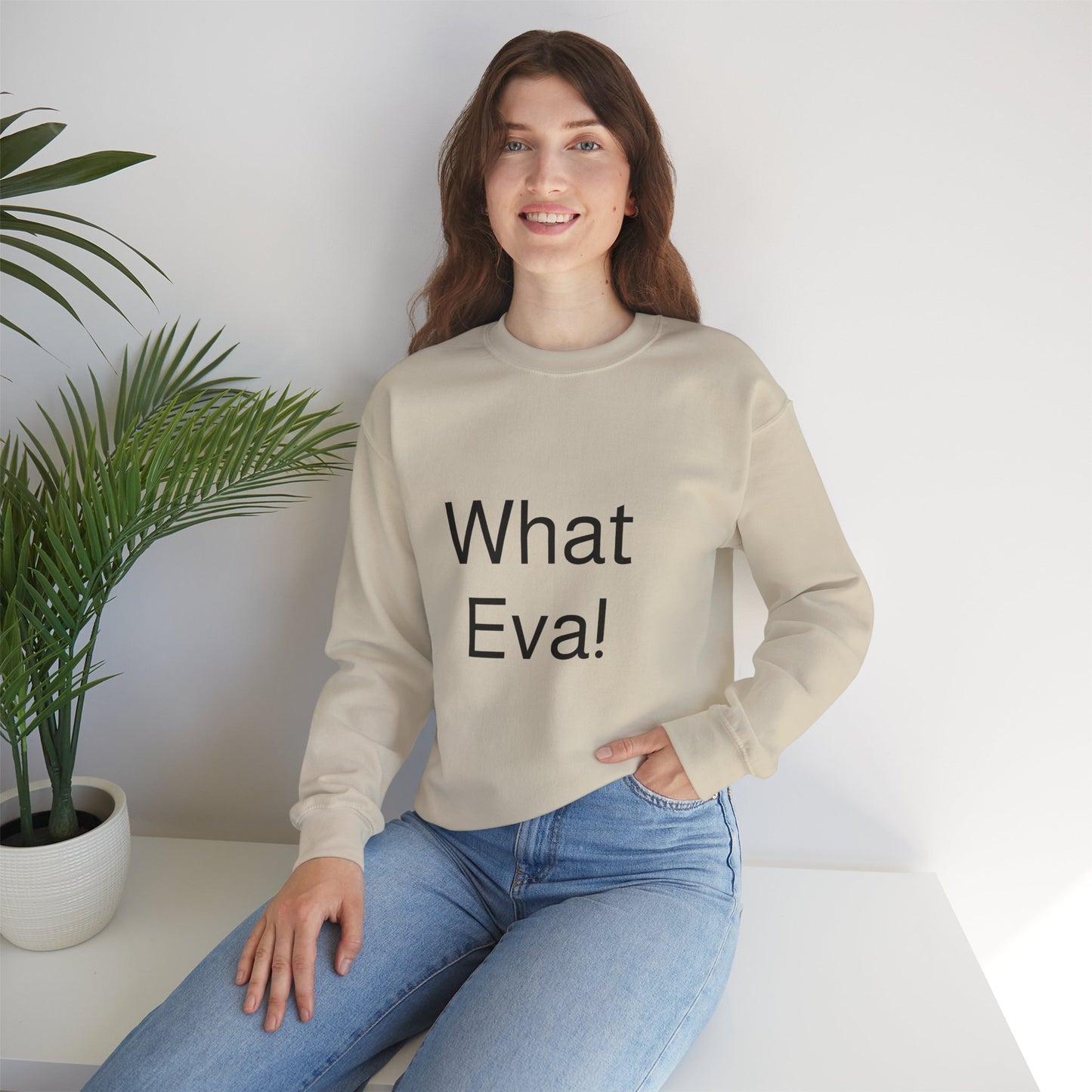 WHAT EVA, Unisex Crewneck Sweatshirt