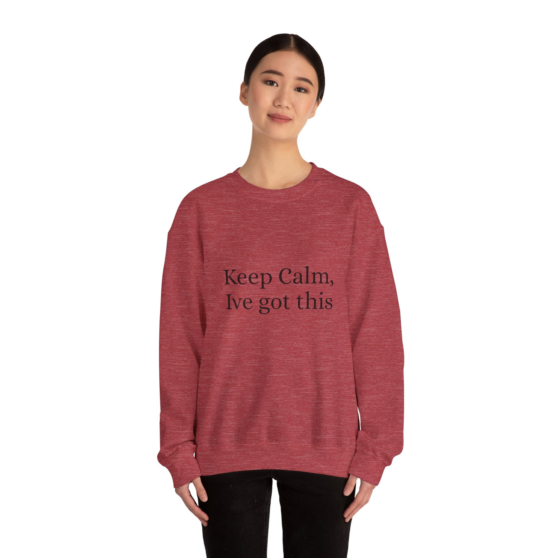 Keep Calm Ive got this, Unisex Heavy Blend™ Crewneck Sweatshirt - Original Prints Co