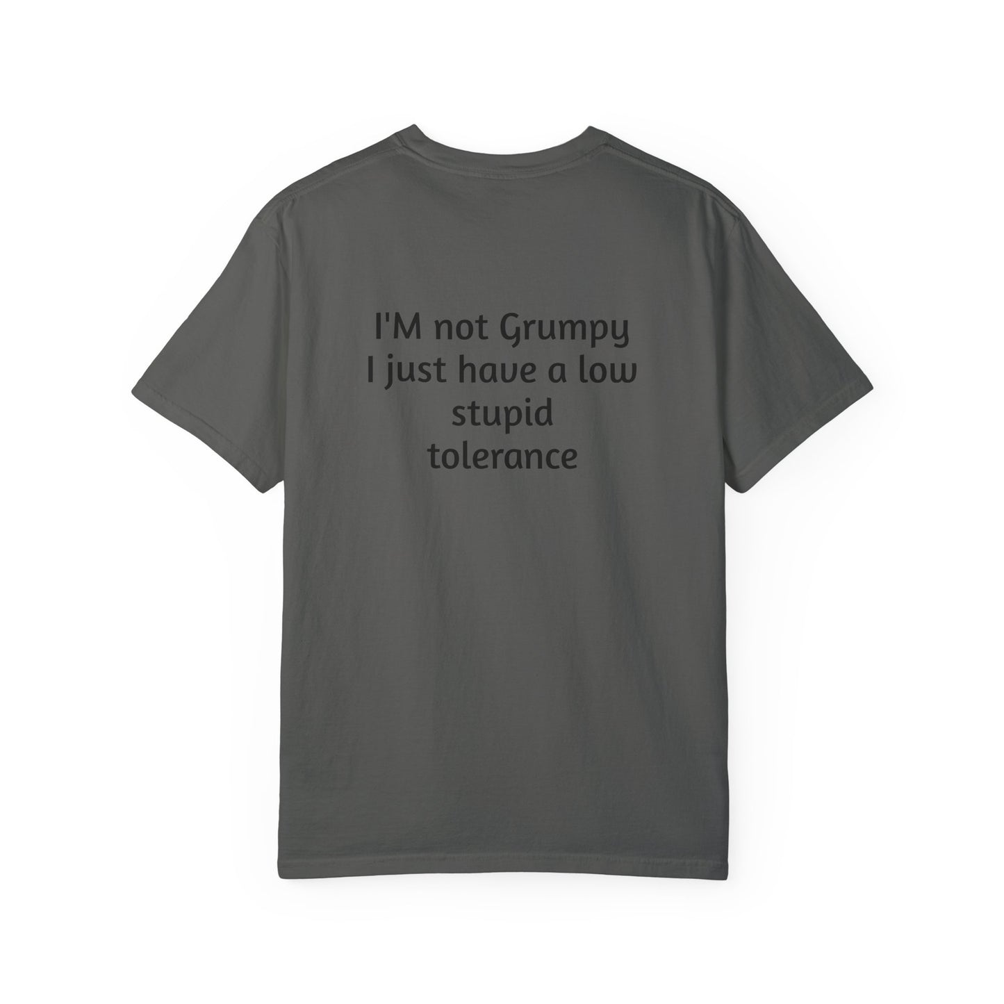 I'm Not Grumpy, Unisex T-shirt