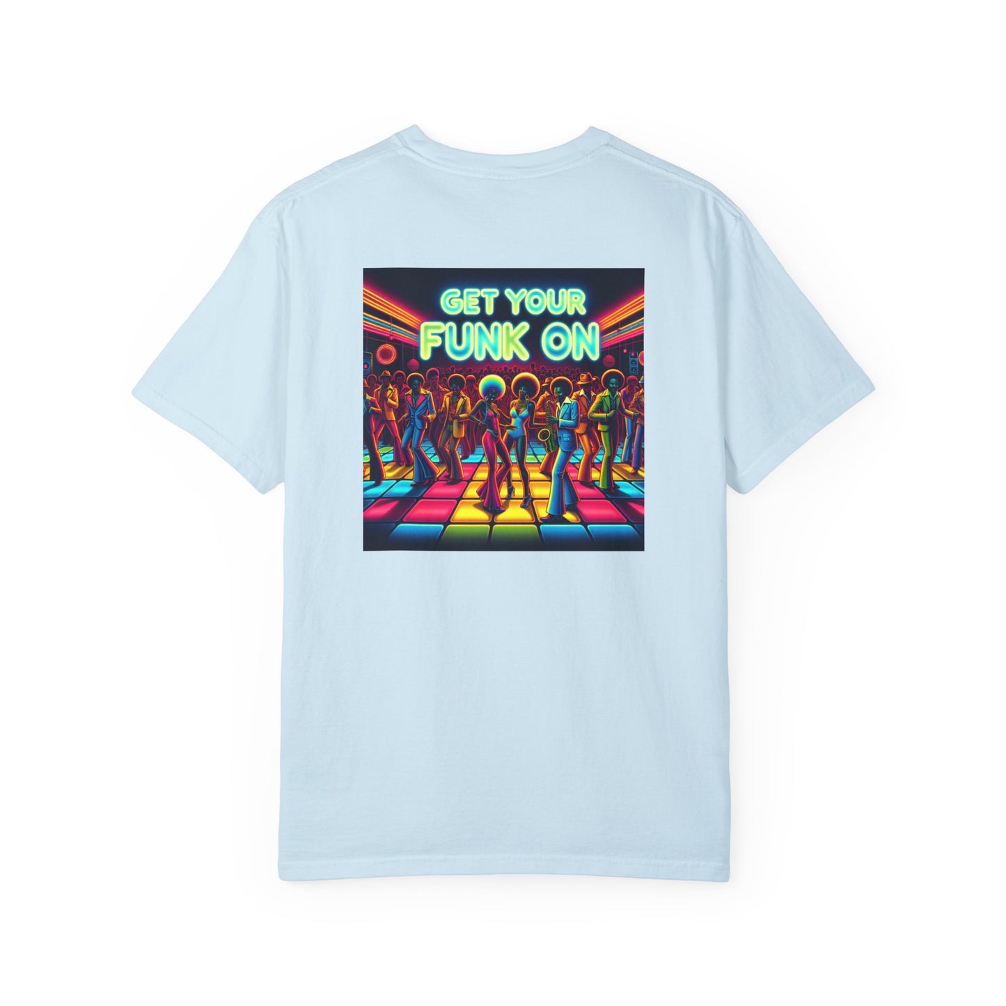 Get your Funk On, Unisex T-shirt