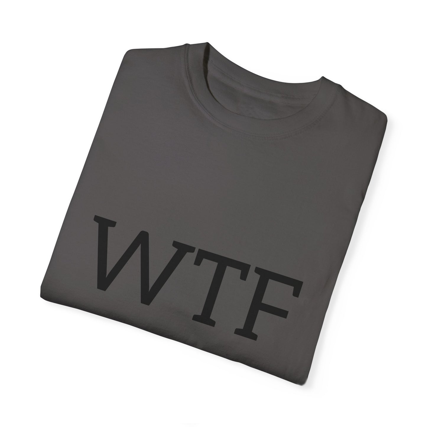 WTF, Unisex T-shirt