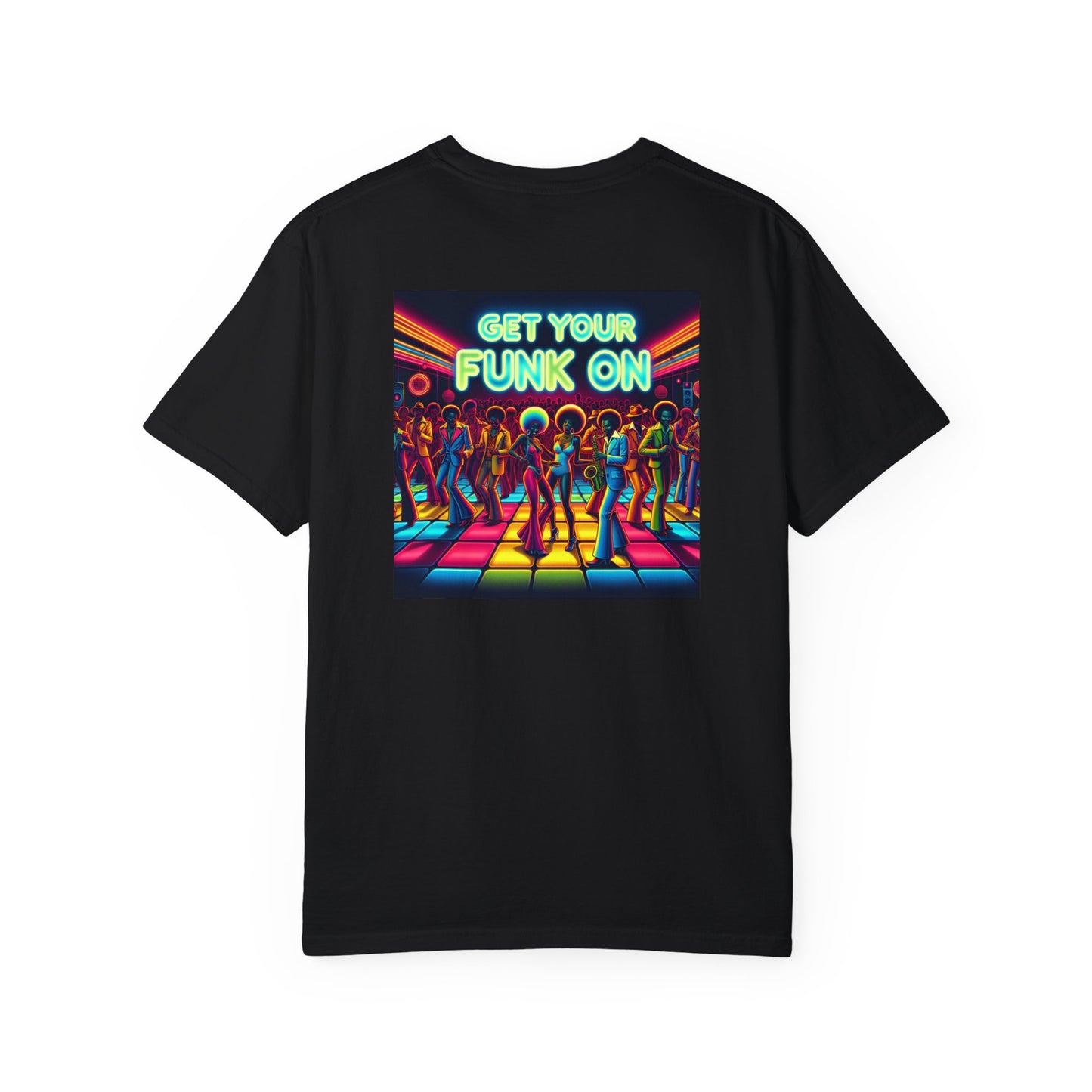 Get your Funk On, Unisex T-shirt