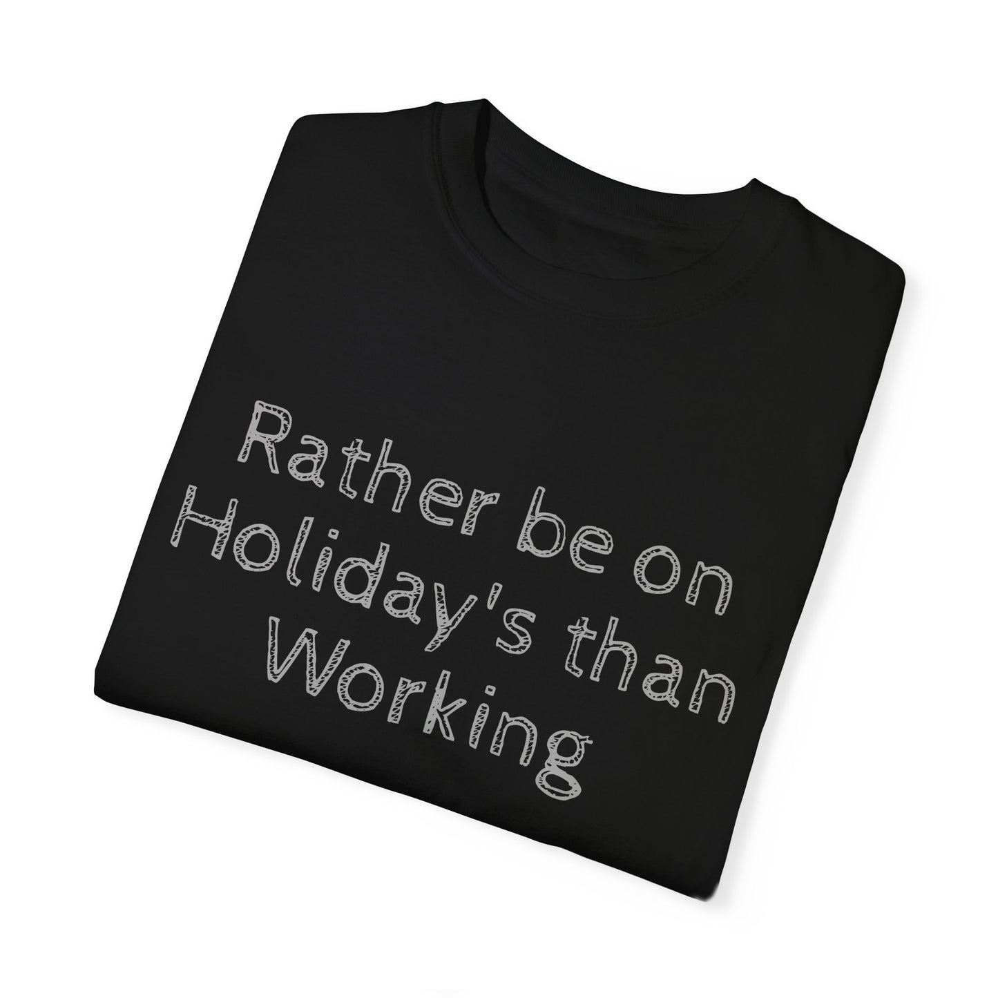 Rather be on Holiday, Unisex T-shirt