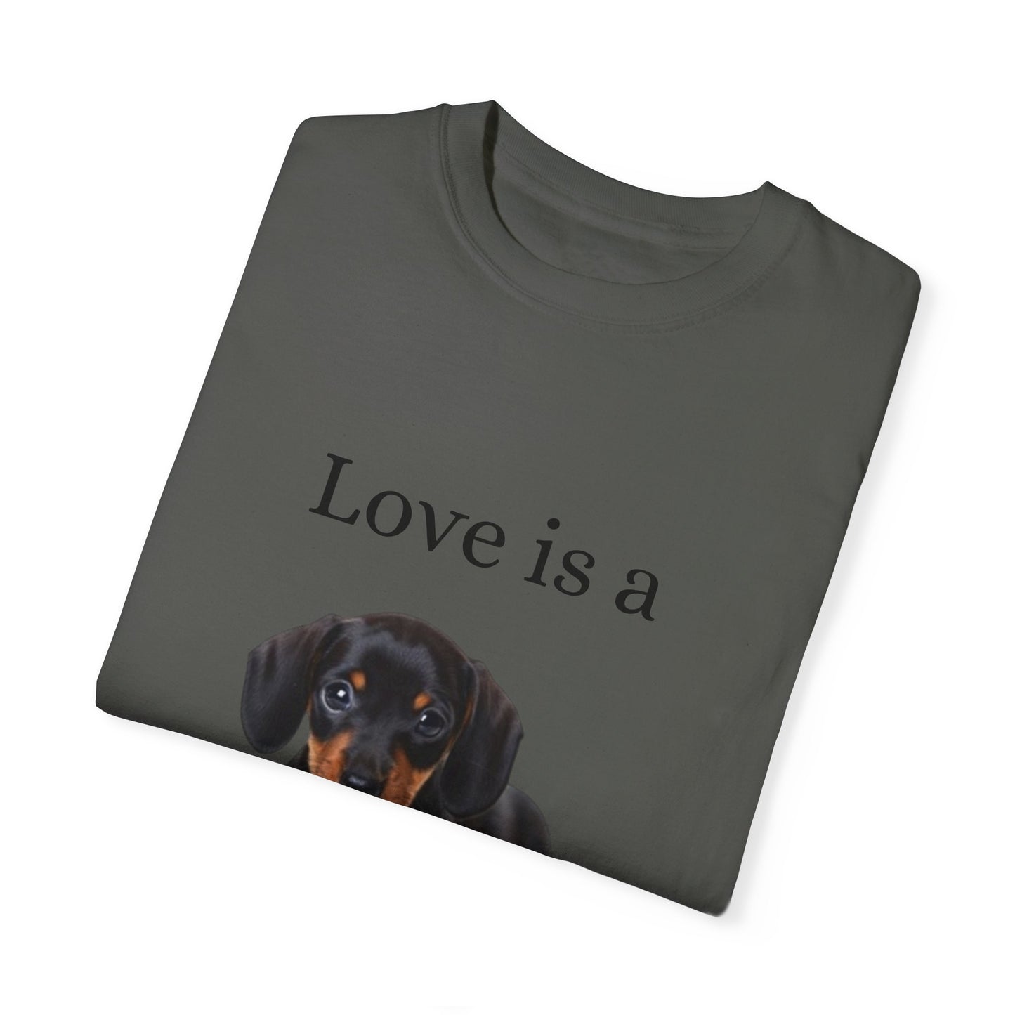 Love is a,  Unisex T-shirt