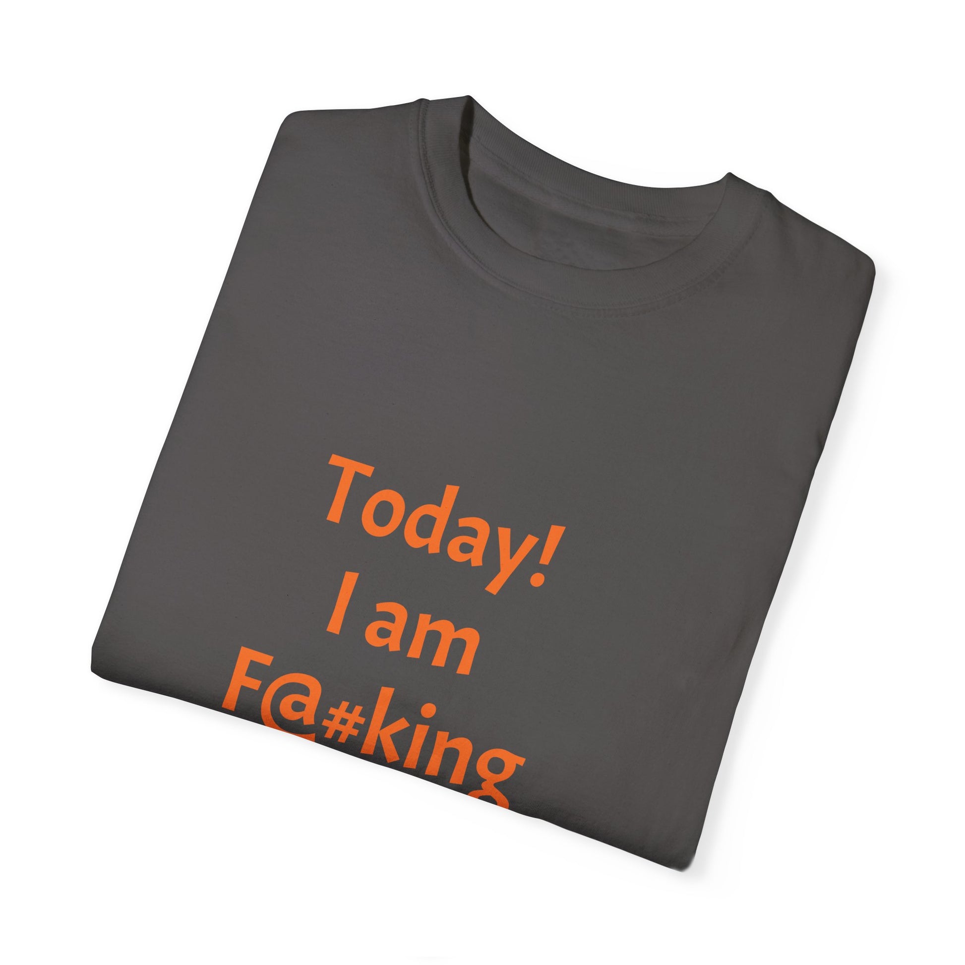 Today Im Awesome, Unisex  T-shirt - Original Prints Co