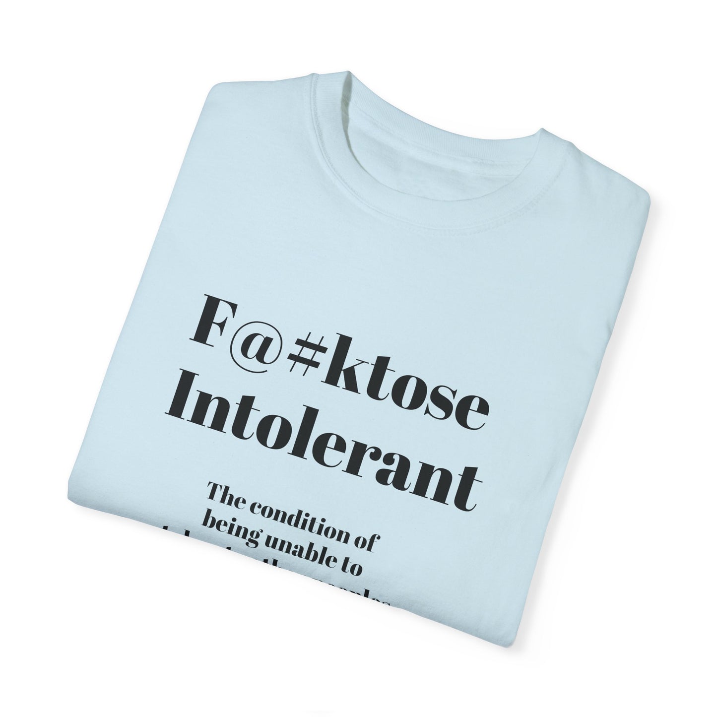 Unisex T-shirt, F@#ktose