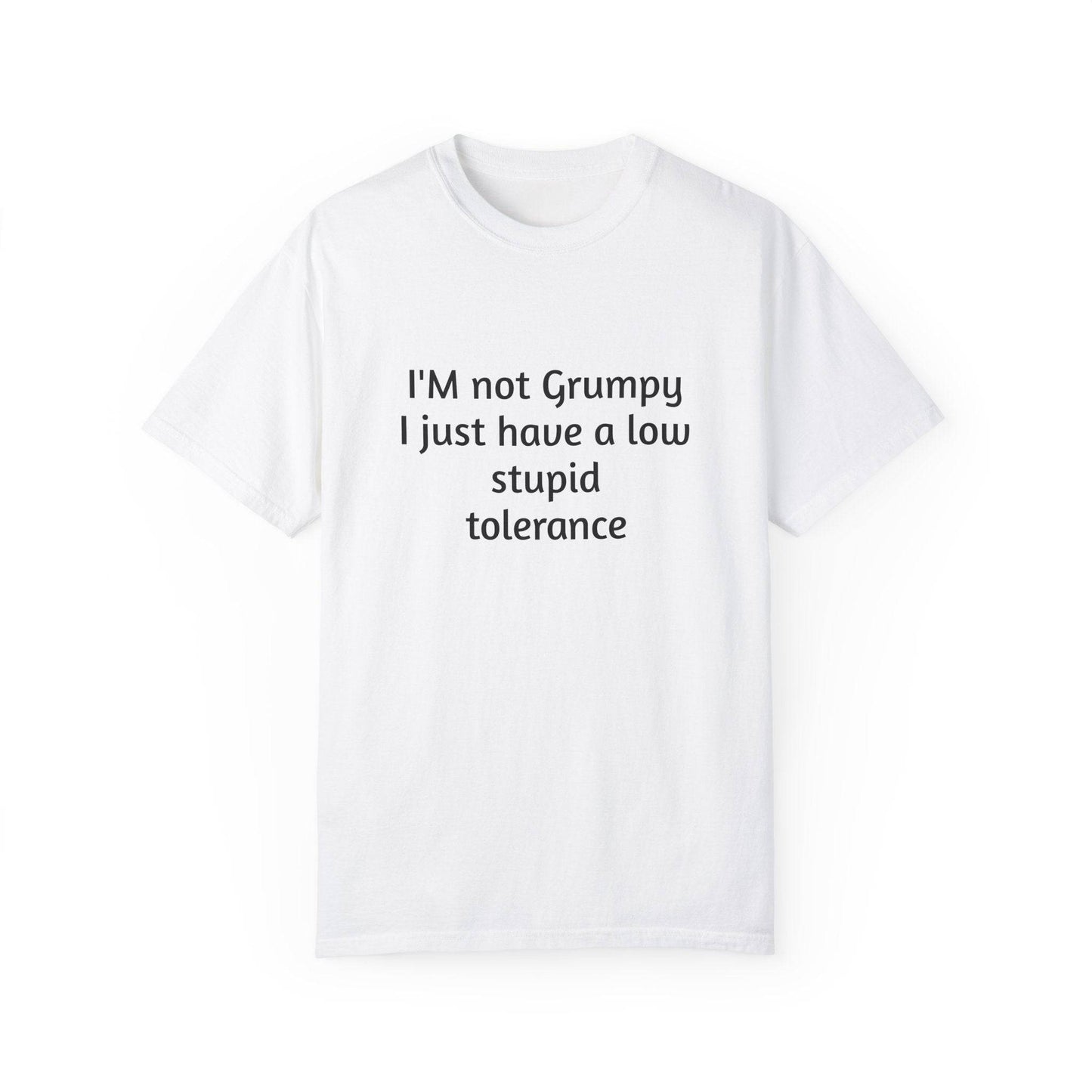 I'm Not Grumpy, Unisex T-shirt