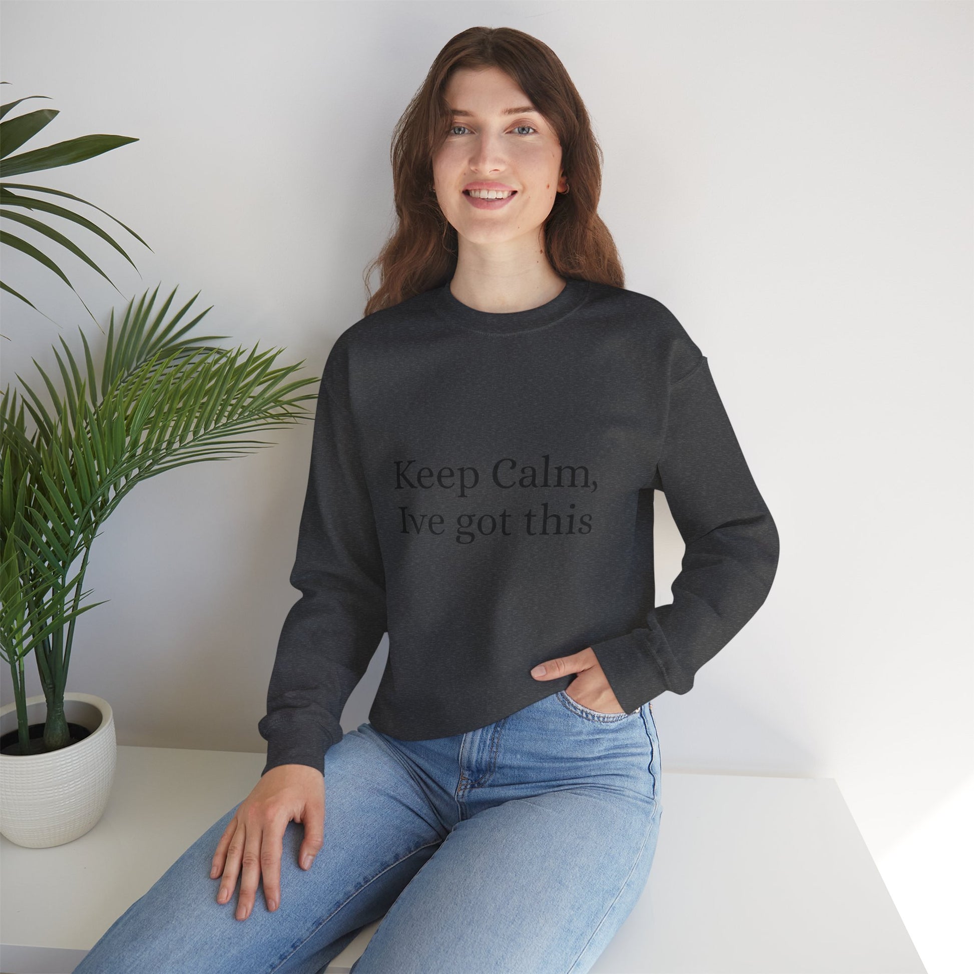 Keep Calm Ive got this, Unisex Heavy Blend™ Crewneck Sweatshirt - Original Prints Co