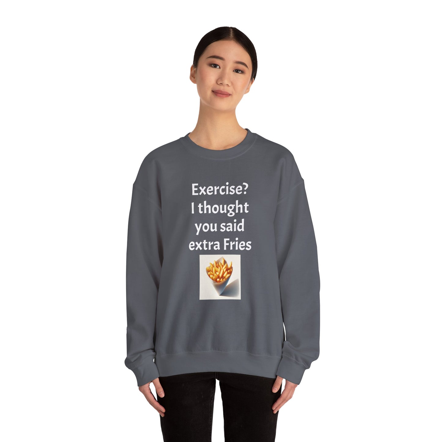 I thought you said extra Fries, Unisex Heavy Blend™ Crewneck Sweatshirt