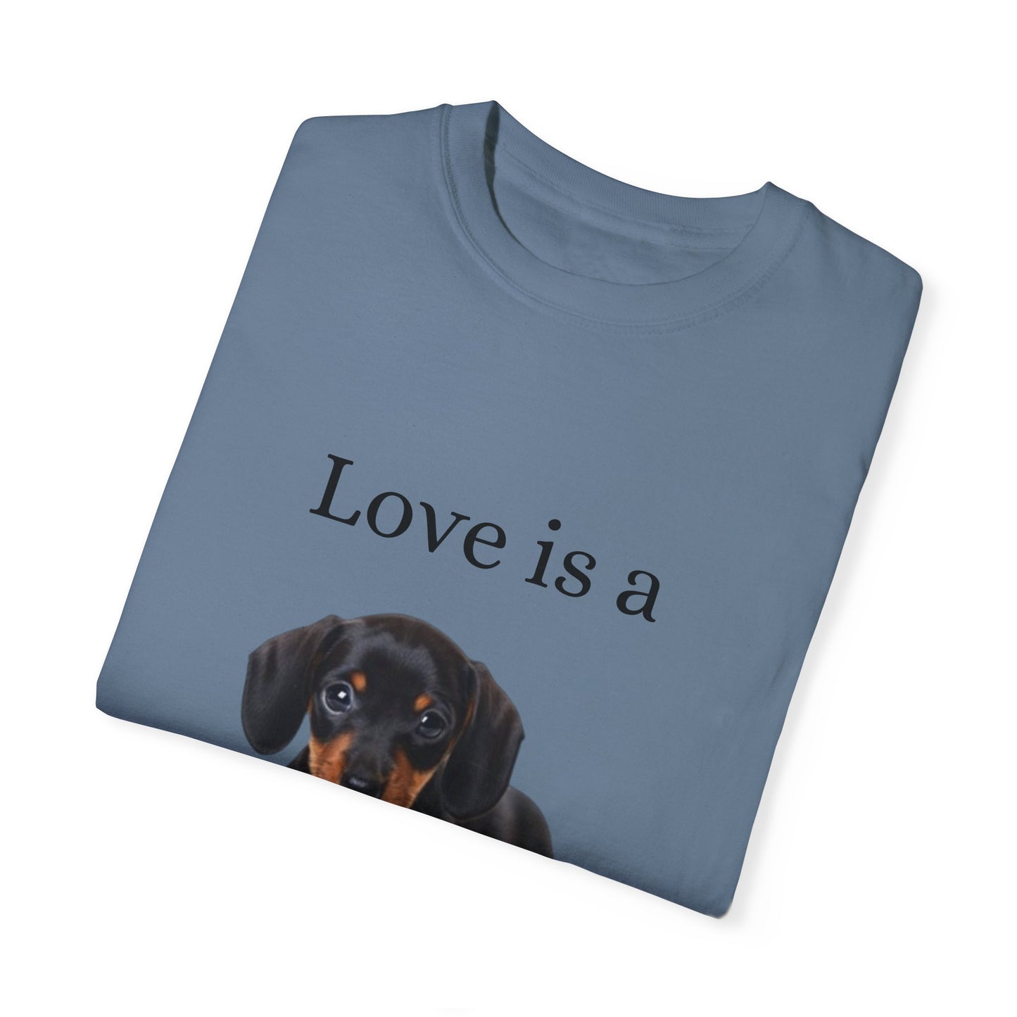 Love is a,  Unisex T-shirt