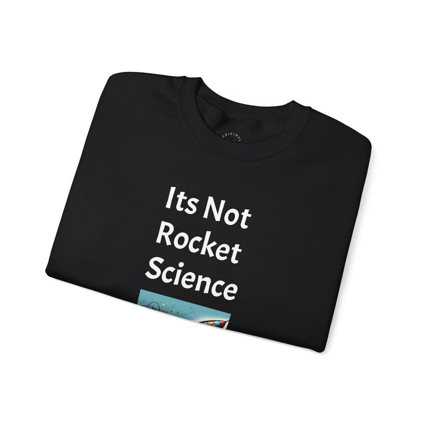 Its Not Rocket Science, Unisex Heavy Blend™ Crewneck Sweatshirt