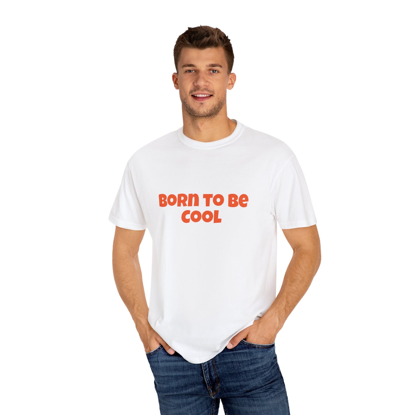 Unisex T-shirt, Born to be cool