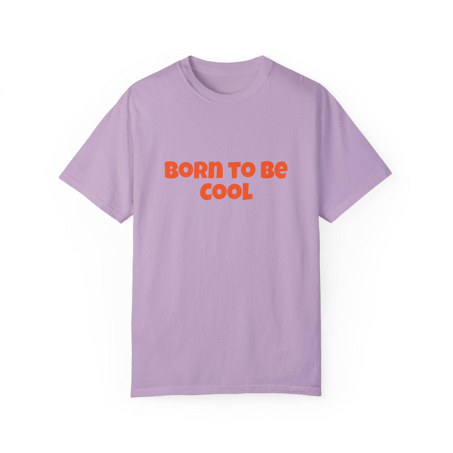 Unisex T-shirt, Born to be cool 