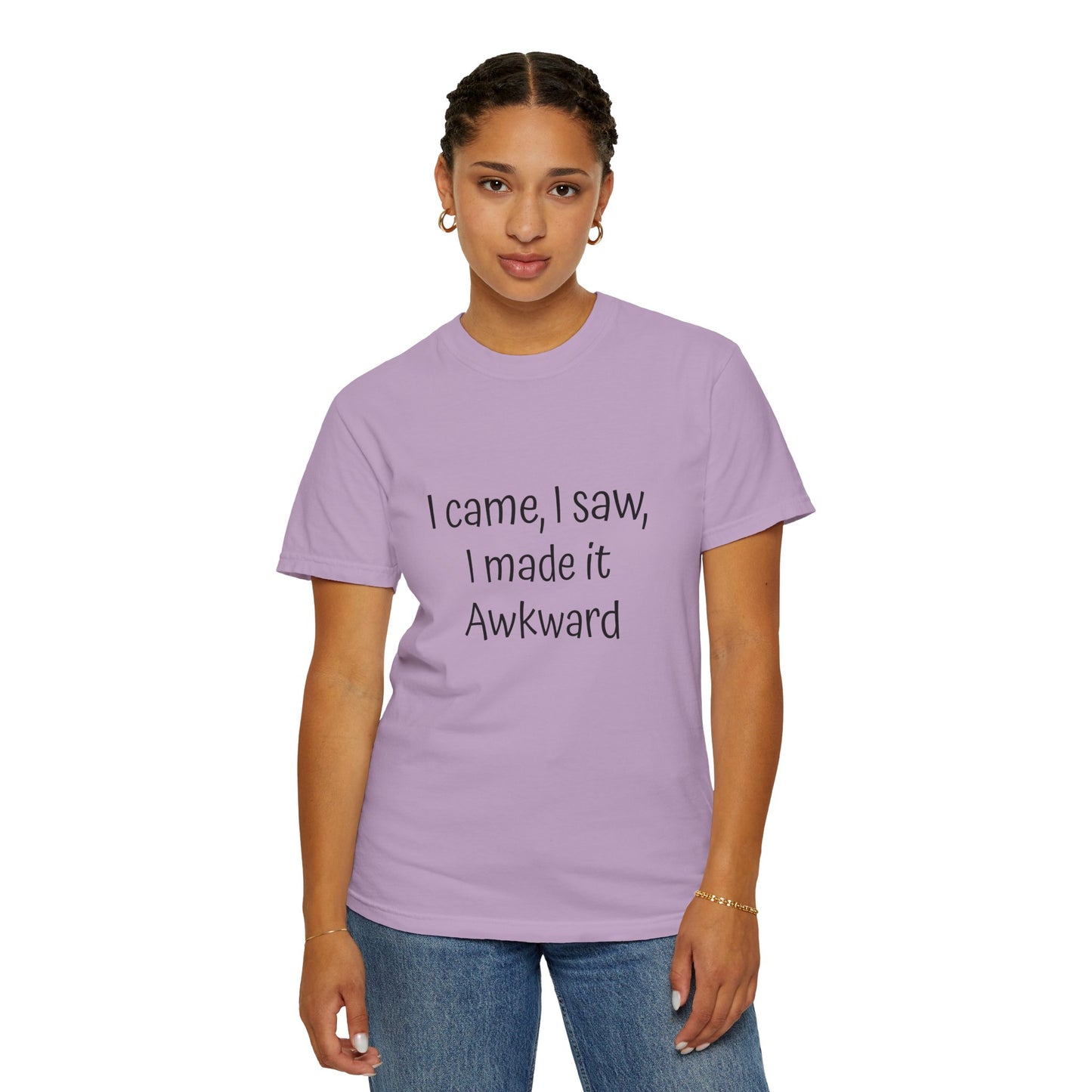 Unisex T-shirt, I made it Awkward