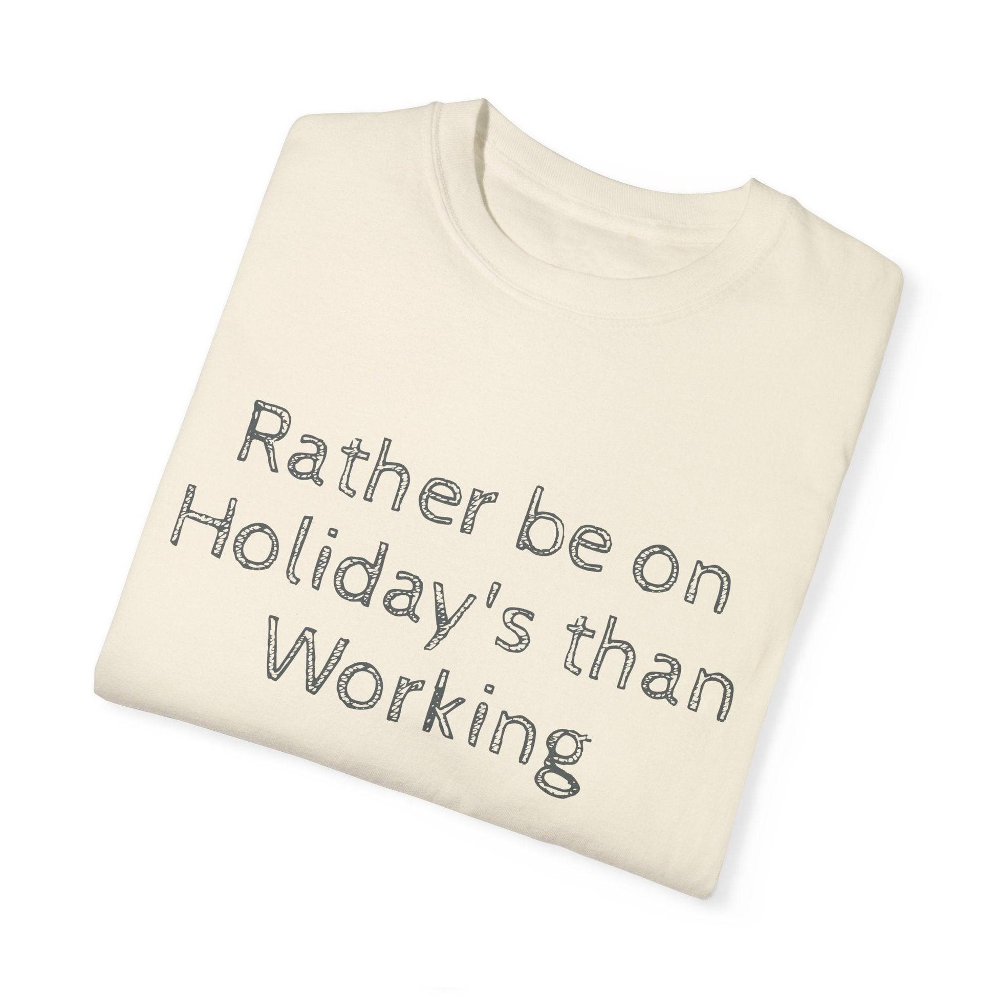 Rather be on Holiday, Unisex T-shirt