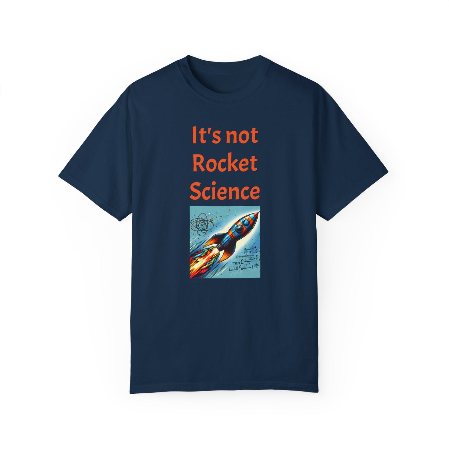 It's Not Rocket Science, Unisex T-shirt