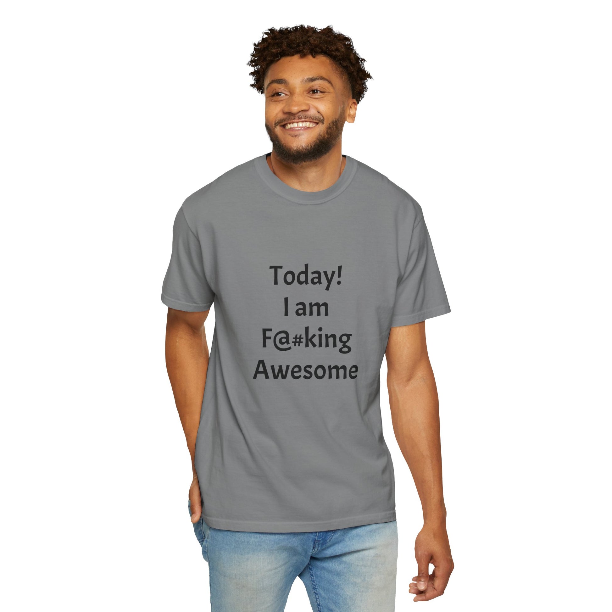Today Im Awesome, Unisex  T-shirt - Original Prints Co