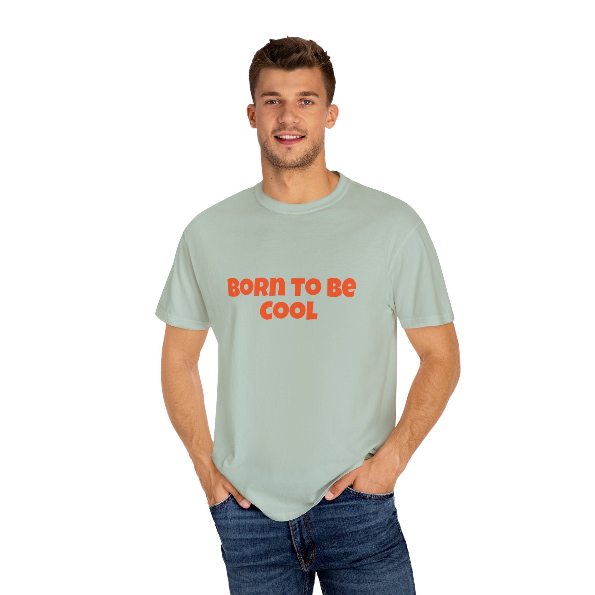 Born To Be Cool, Unisex T-shirt - Original Prints Co